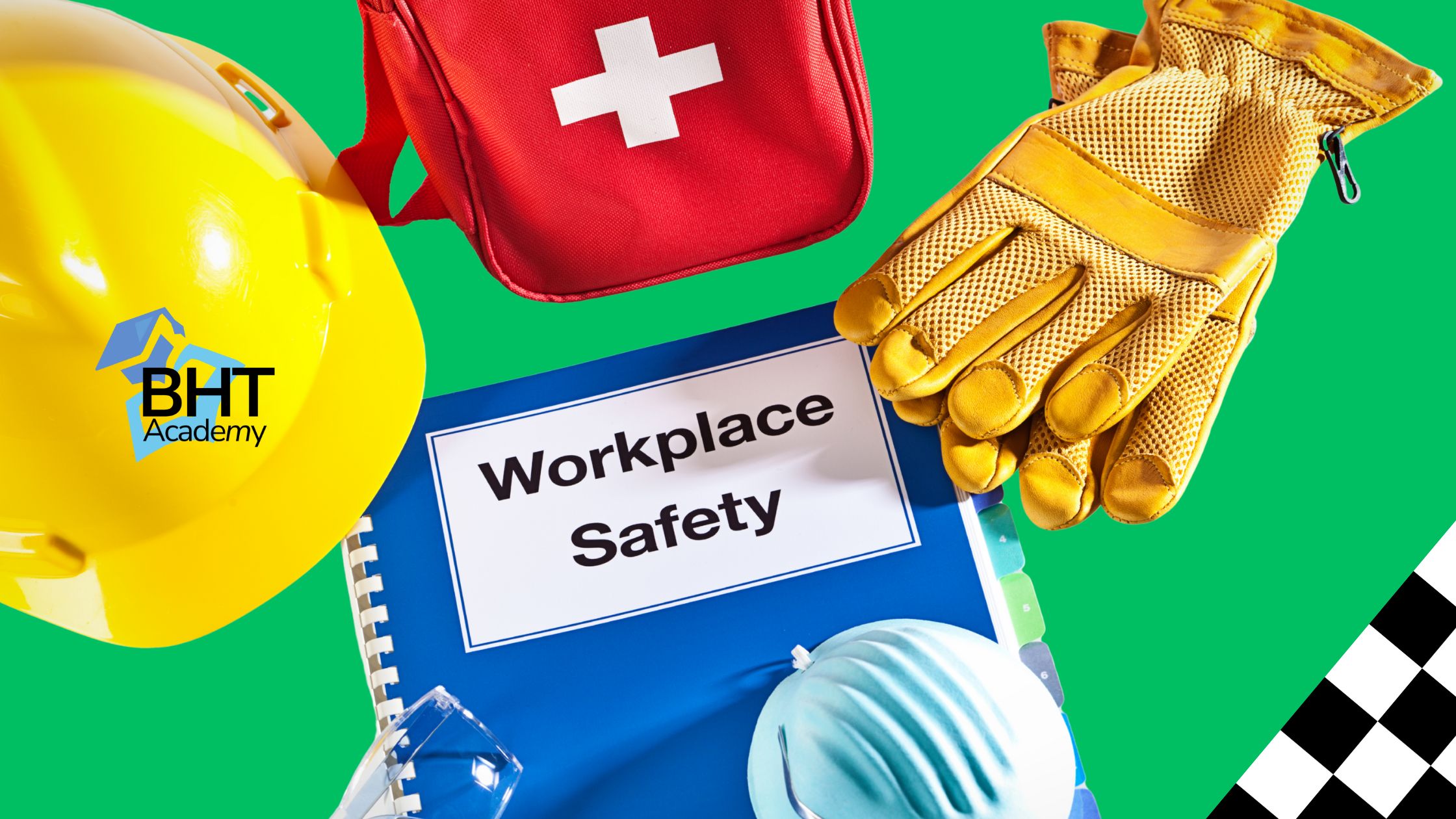 BHT Academy — Building Futures. Holding the Line_OCCUPATIONAL HEALTH AND SAFETY